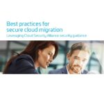 White Paper: Best Practices for Secure Cloud Migration