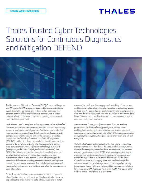 Thales Trusted Cyber Technologies Solutions for Continuous Diagnostics and Mitigation DEFEND