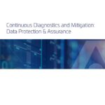 White Paper: Continuous Diagnostics and Mitigation: Data Protection & Assurance