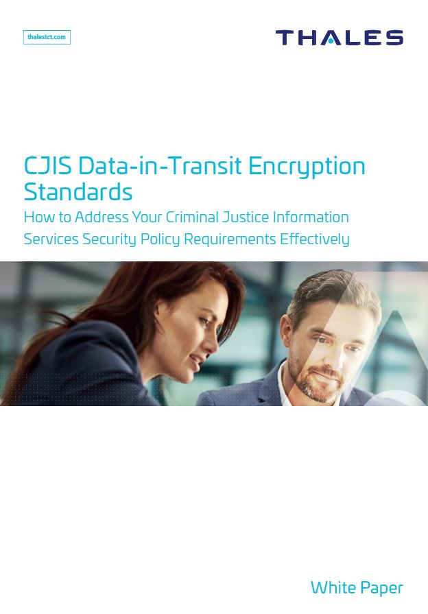 White Paper: CJIS Data-in-Transit Encryption Standards