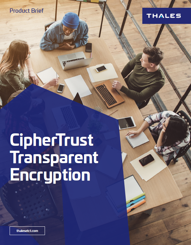 cte-pb-tn CipherTrust Transparent Encryption Product Brief