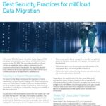 Best Security Practices for milCloud Data Migration Solution Brief