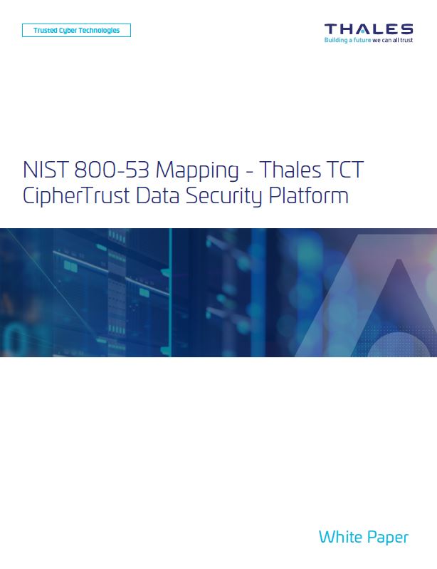 White Paper: NIST 800-53 Mapping to CipherTrust Data Security Platform