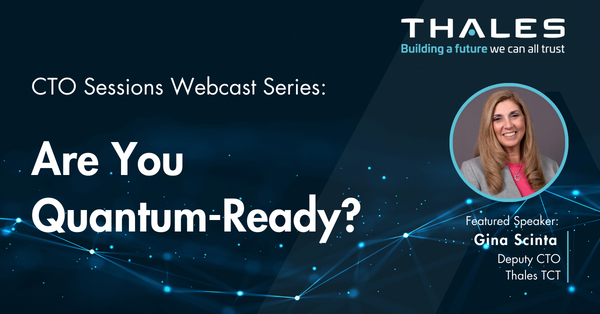 CTO Sessions On Demand: Are You Quantum Ready?