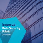 Solution Brief: Imperva Data Security Fabric Overview