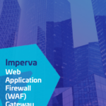 Product Brief: Imperva Web Application Firewall Gateway