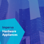 Product Brief: Imperva WAF Hardware Appliances